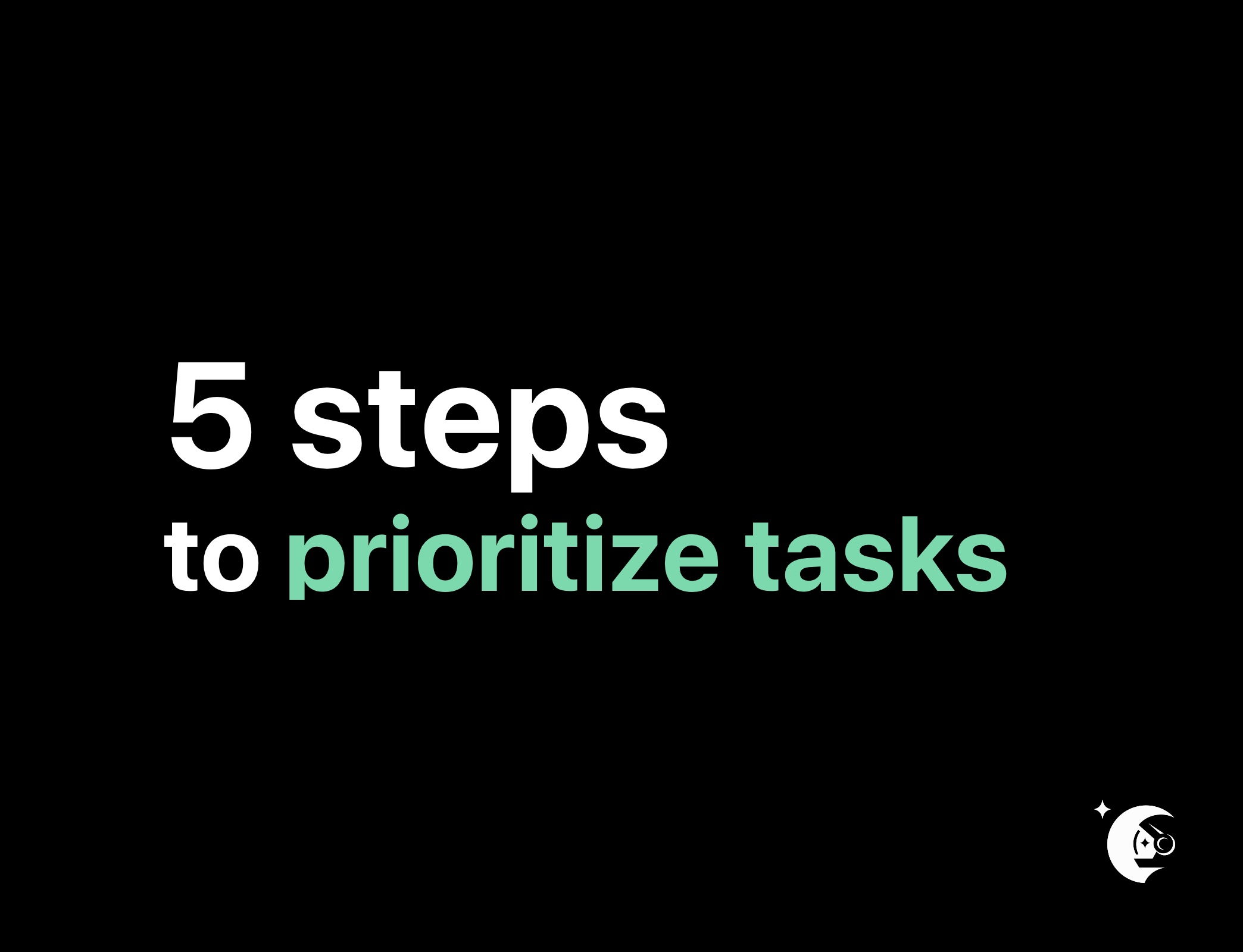 5 steps to prioritize tasks